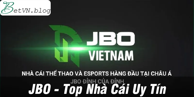 JBO - Nhà cái cá cược uy tín 2023