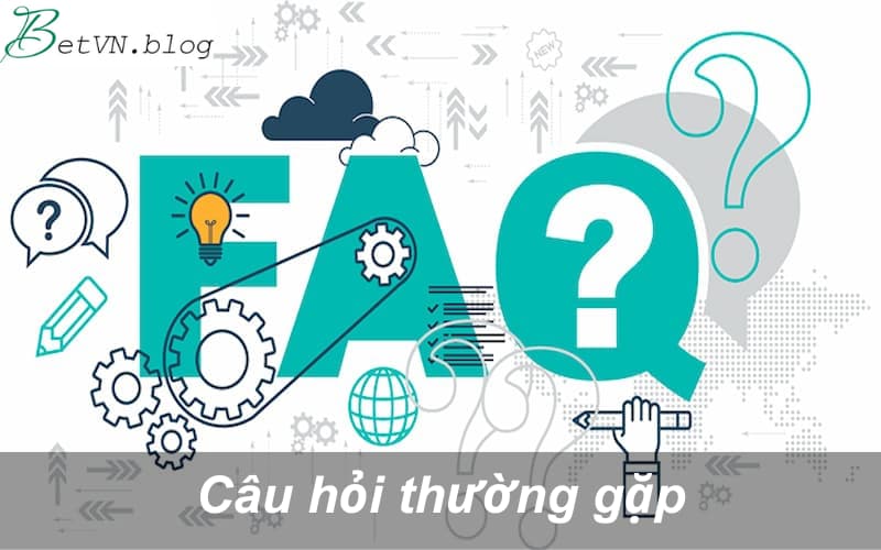 Câu hỏi thường gặp liên quan đến top nhà cái uy tín